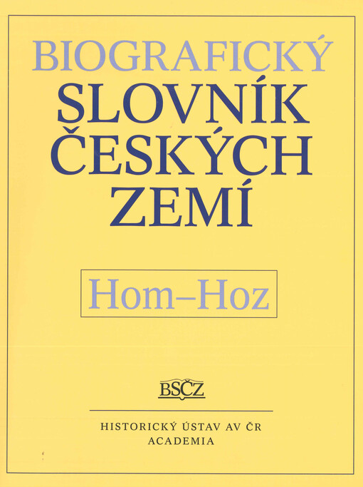 Biografický slovník českých zemí. Hom-Hoz