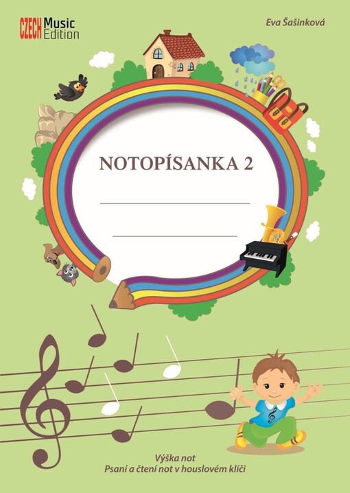 Notopísanka. 2, Výška not, psaní a čtení not v houslovém klíči
