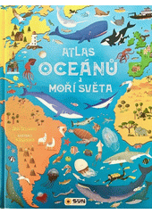 Atlas oceánů a moří světa  (odkaz v elektronickém katalogu)