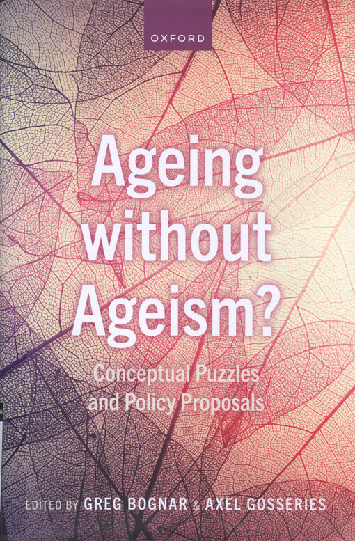Ageing without ageism? : conceptual puzzles and policy proposals