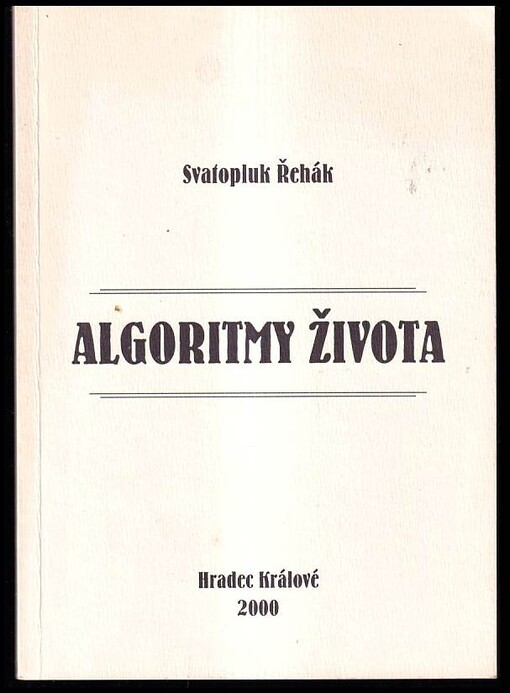 Algoritmy života : (verše 1961-2000)