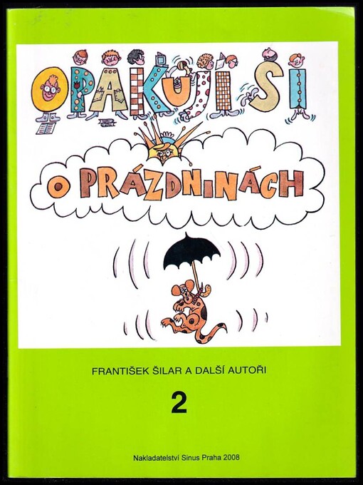 Opakuji si o prázdninách.