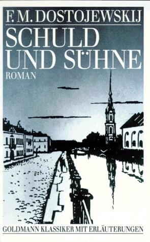 Schuld und Sühne.