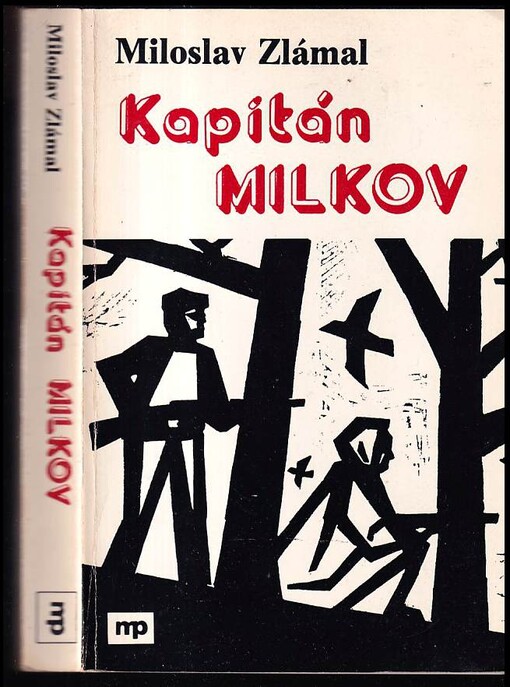 Kapitán Milkov : (z povstania na Slovensku 1944-45)