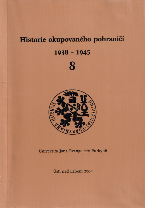 Historie okupovaného pohraničí 1938-1945. 8