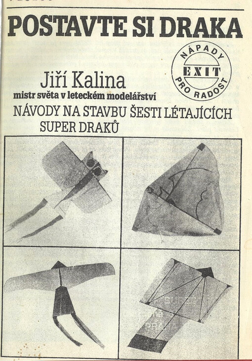 Postavte si draka : návody na stavbu šesti létajících super draků