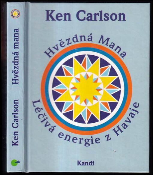 Hvězdná Mana - Léčivá energie z Havaje