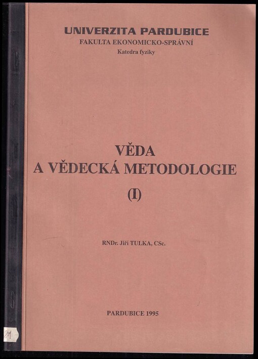 Věda a vědecká metodologie (I)