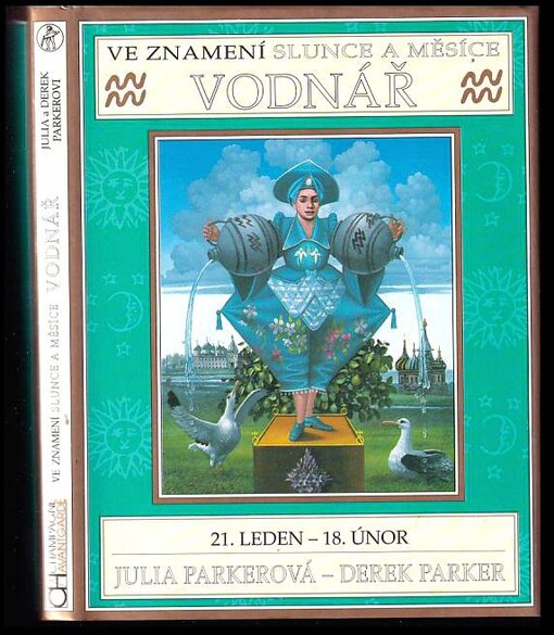 Ve znamení Slunce a Měsíce - Vodnář : 21.leden - 18.únor