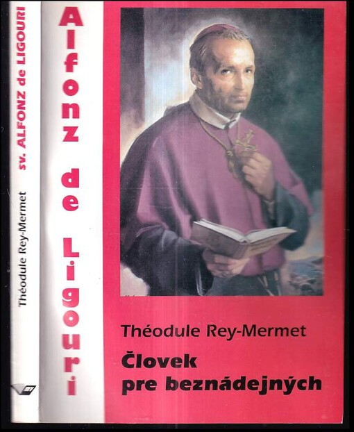 Alfonz de Ligouri - Človek pre beznádejných