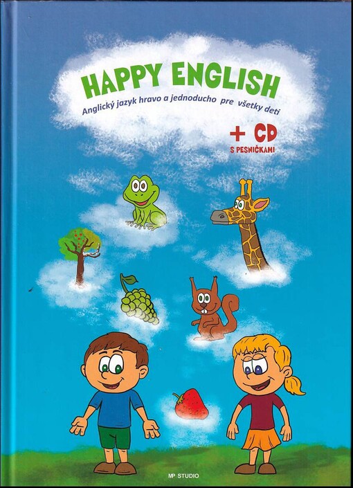 Happy English - Anglický jazyk hravo a jednoducho pre všetky deti + CD