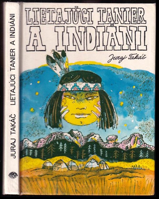 Lietajúci tanier a Indiáni