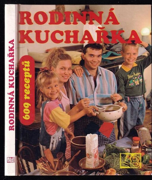 Rodinná kuchařka : (609 receptů + 50 rad na zhubnutí)