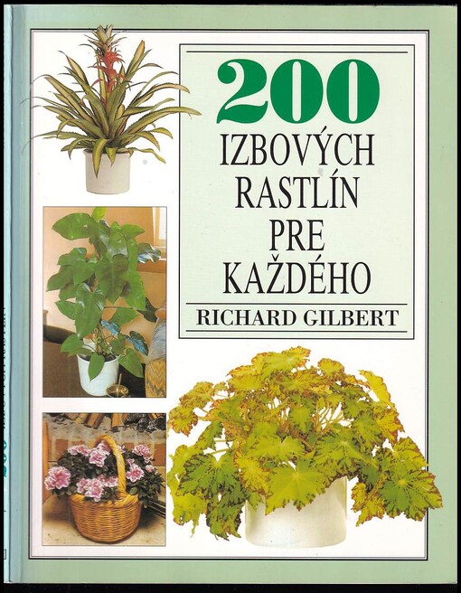 Lekár izbových rastlín - 200 rastlín pre každého