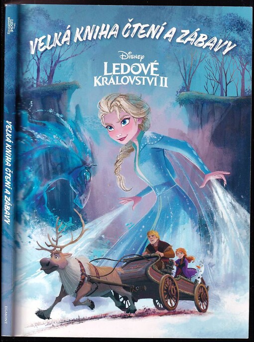 Ledové království II : velká kniha čtení a zábavy