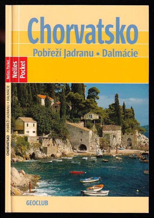 Chorvatsko - Pobřeží Jadranu, Dalmácie - Nelles-Pocket