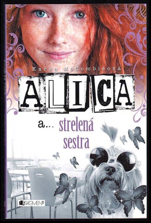 Alica a... strelená sestra