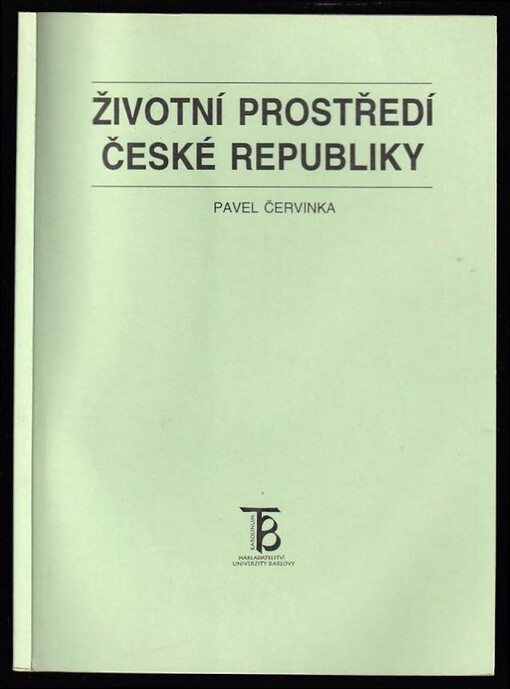 Životní prostředí České republiky.