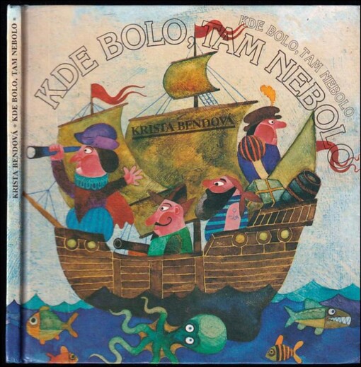 Kde bolo, tam nebolo