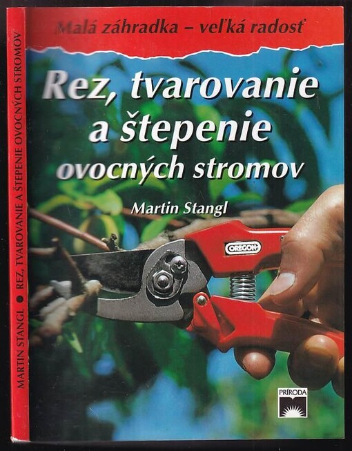 Rez, tvarovanie a štepenie ovocných stromov