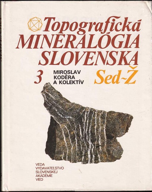 Topografická mineralógia Slovenska 3 – Sed-Ž