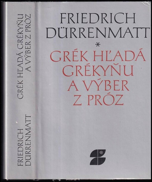 Grék hľadá Grékyňu a výber z próz