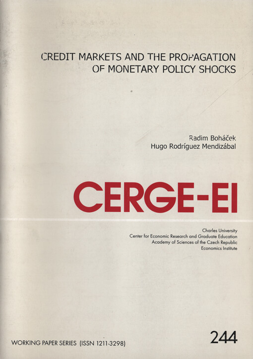 Credit markets and the propagation of monetary policy shocks