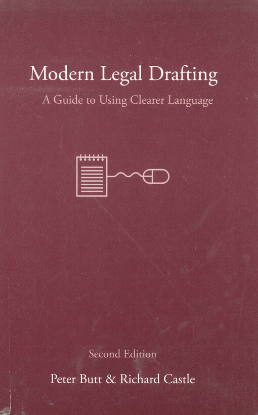 Modern legal drafting : a guide to using clearer language