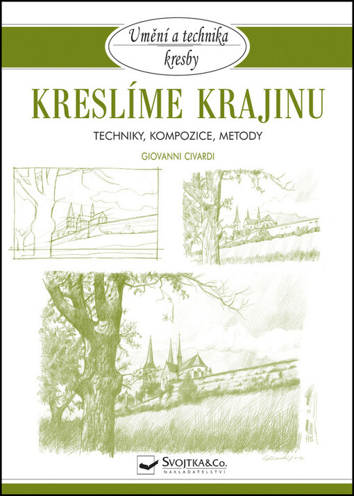 Kreslíme krajinu :techniky, kompozice, metody