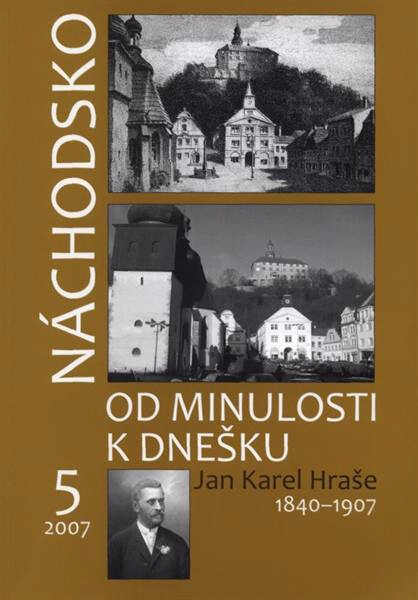 Náchodsko od minulosti k dnešku