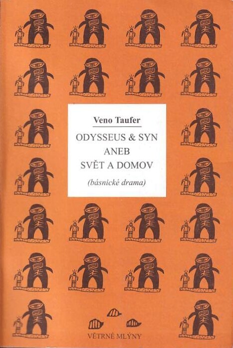 Odysseus & syn, aneb, Svět a domov :[(básnické drama)]