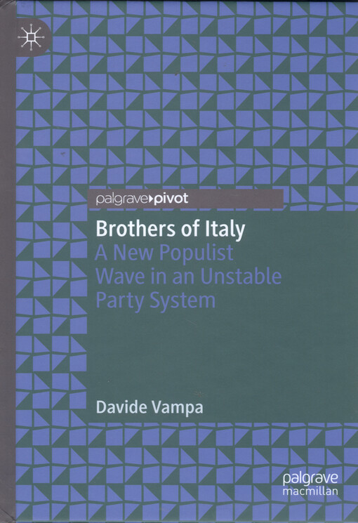 Brothers of Italy : a new populist wave in an unstable party system