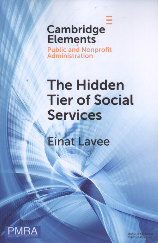 The hidden tier of social services : frontline workers' provision of informal resources in the public, nonprofit, and private sectors