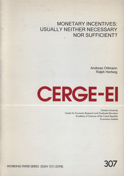 Monetary incentives: usually neither necessary nor sufficient?