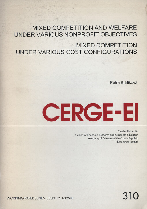 Mixed competition and welfare under various nonprofit objectives : mixed competition under various cost configurations