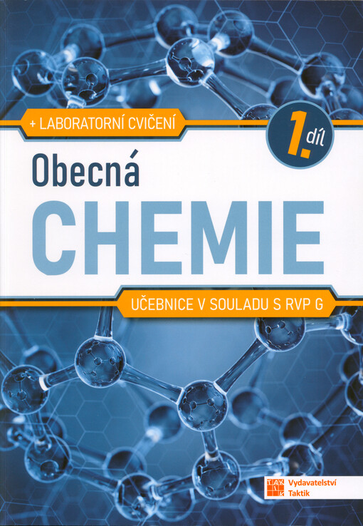 Obecná chemie : učebnice pro gymnázia. 1. díl