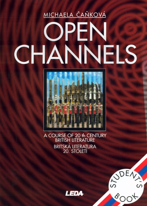 Open channels :a course of 20th century British literature.Student's book