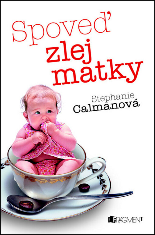 Spoveď zlej matky