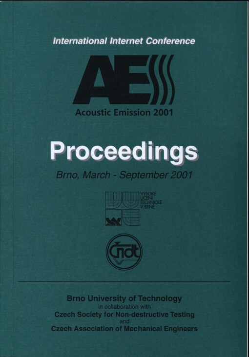 Acoustic emission 2001 :proceedings of the International internet conference ... : Brno 2001