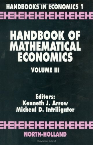 Handbook of mathematical economics. Vol. III