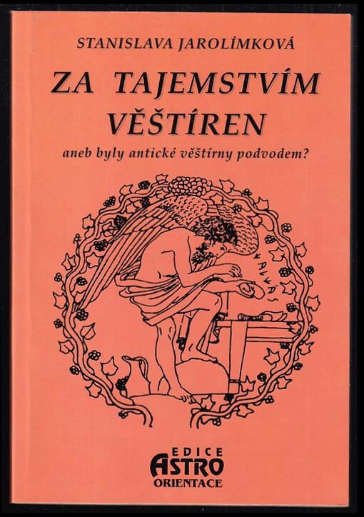 Za tajemstvím věštíren, aneb, Byly antické věštírny podvodem?.
