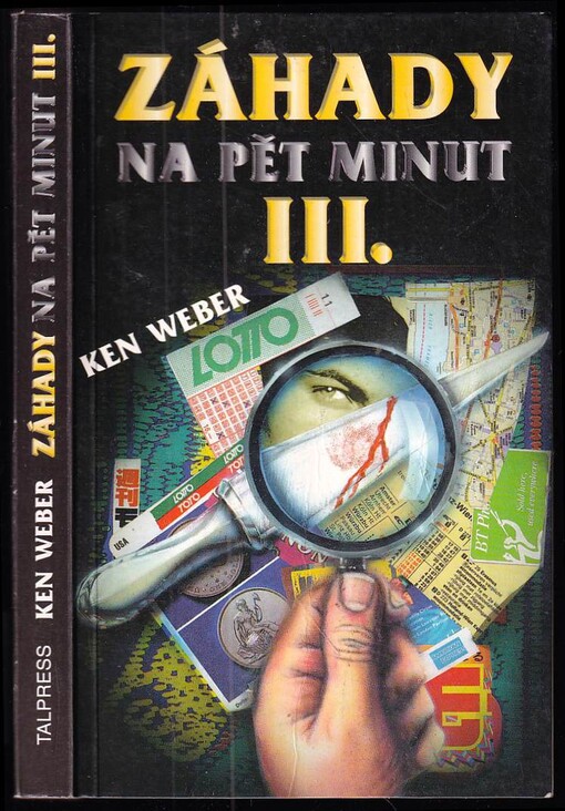 Záhady na pět minut III. /