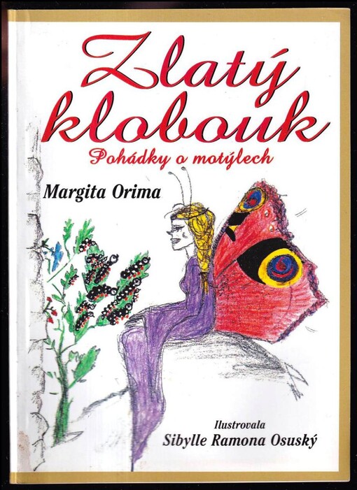 Zlatý klobouk : pohádky o motýlech