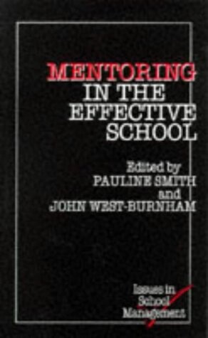Mentoring in the Effective School (Issues in School Management)