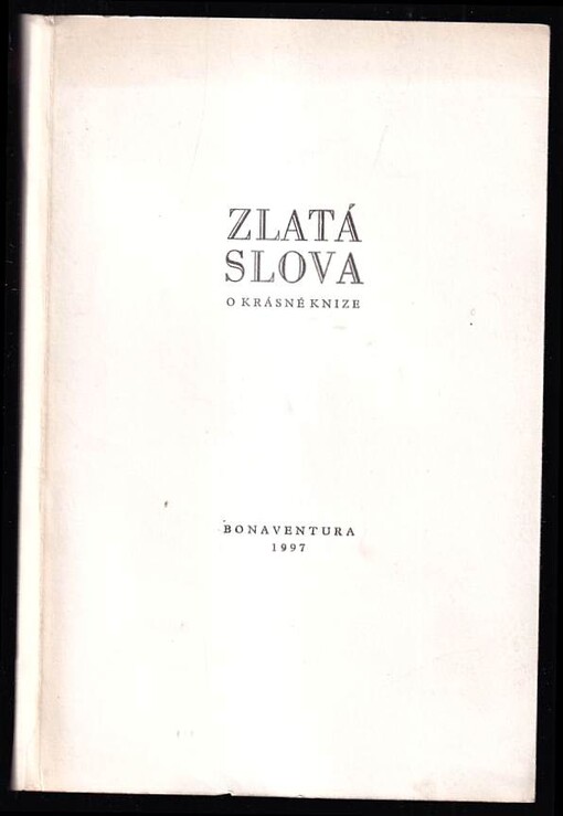 Zlatá slova o krásné knize /