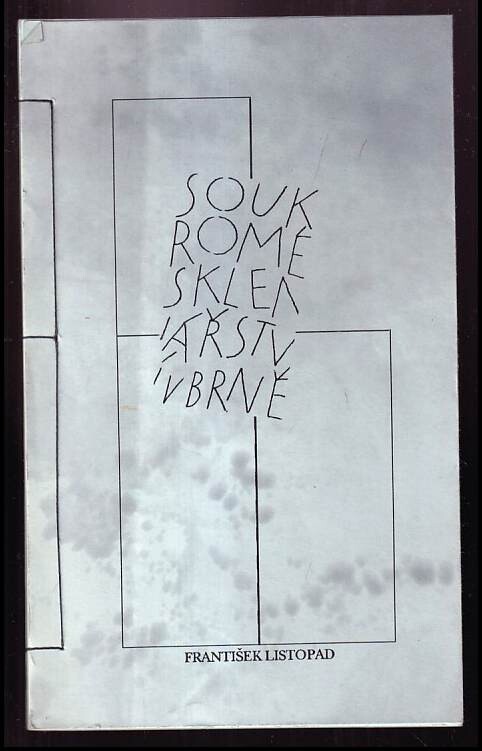 Soukromé sklenářství v Brně