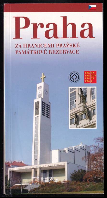 Praha - za hranicemi Pražské památkové rezervace