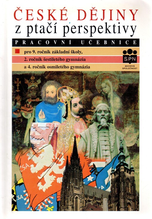 České dějiny z ptačí perspektivy - pracovní učebnice pro 9 ročník základní školy, 2. ročník šestiletého gymnázia a 4. ročník osmiletého gymnázia.
