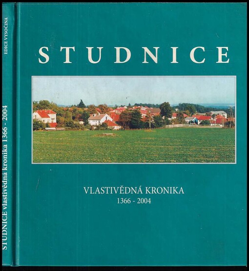 Studnice u Budišova : vlastivědná kronika 1366-2004