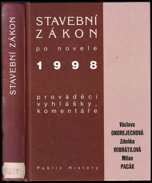 Stavební zákon po novele 1998 : prováděcí vyhlášky, komentáře
